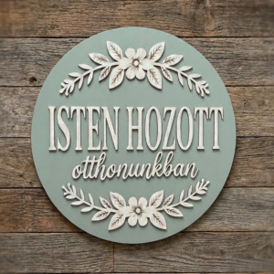 Placă Decorativă Rotundă "Isten Hozott Otthonunkban"